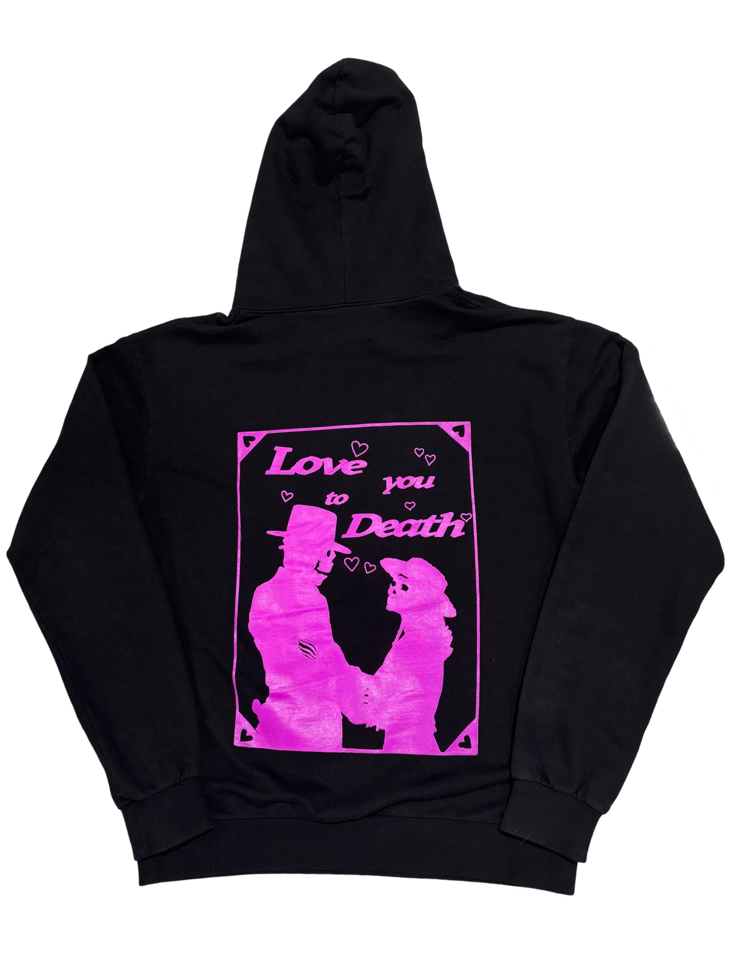 Love you to Death Hoodie